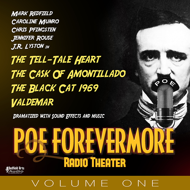 Poe Forevermore Radio Theater Volume One